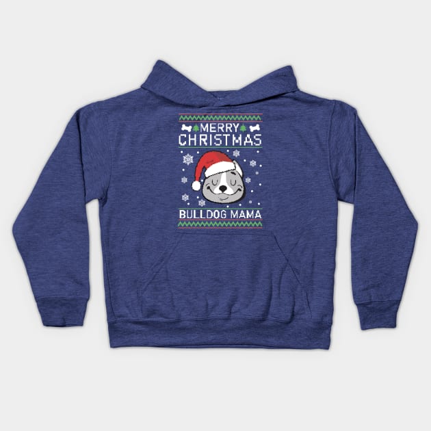 Merry Christmas bulldog mama Kids Hoodie by ArtStopCreative